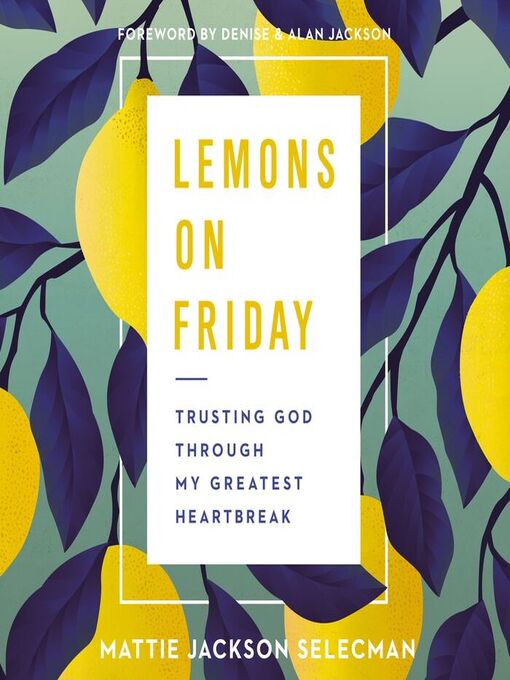 Title details for Lemons on Friday by Mattie Jackson Selecman - Available